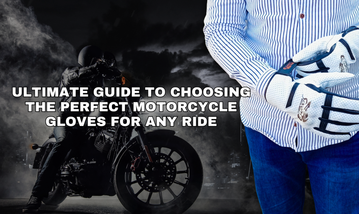How to Choose a Perfect Motorcycle Gloves
