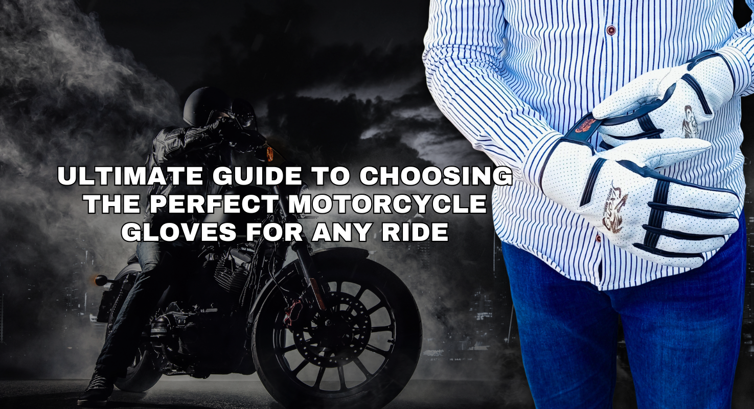 How to Choose a Perfect Motorcycle Gloves