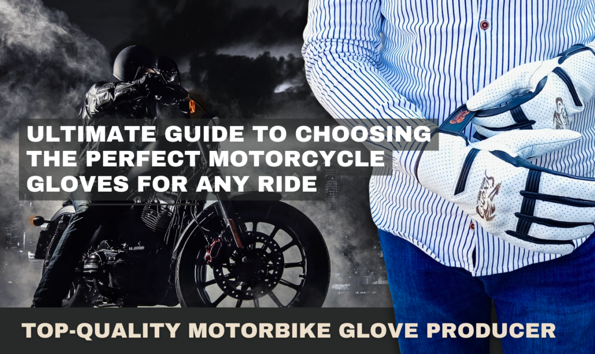 How to Choose a Perfect Motorcycle Gloves